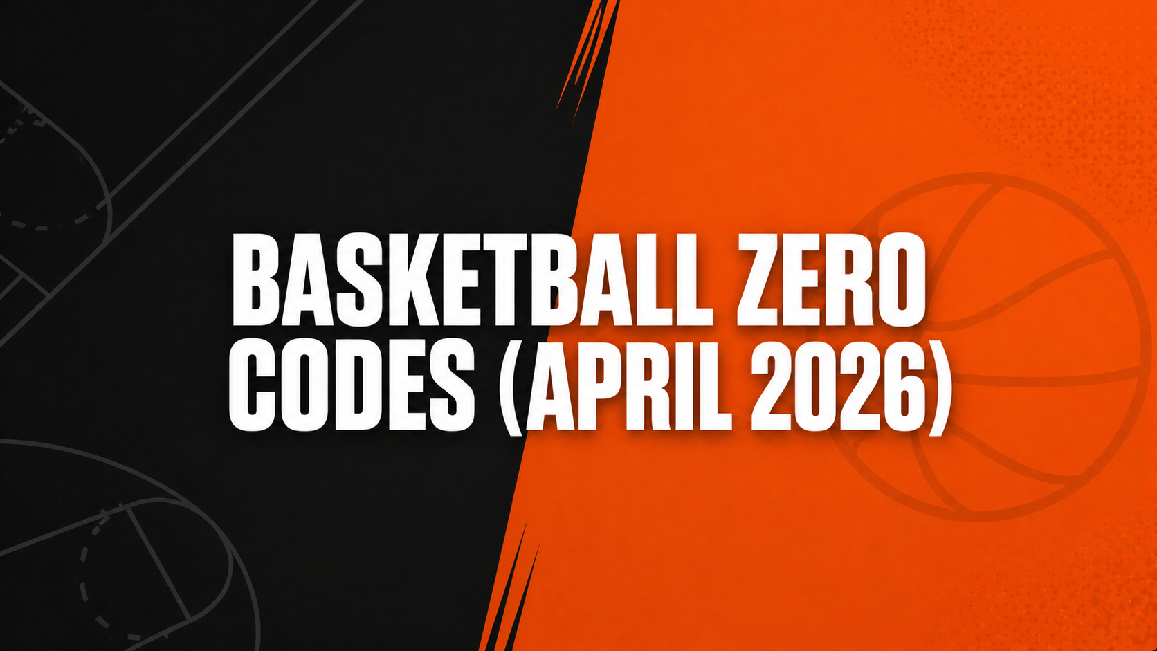 Basketball Zero Codes (April 2026) : All Active Codes & Rewards