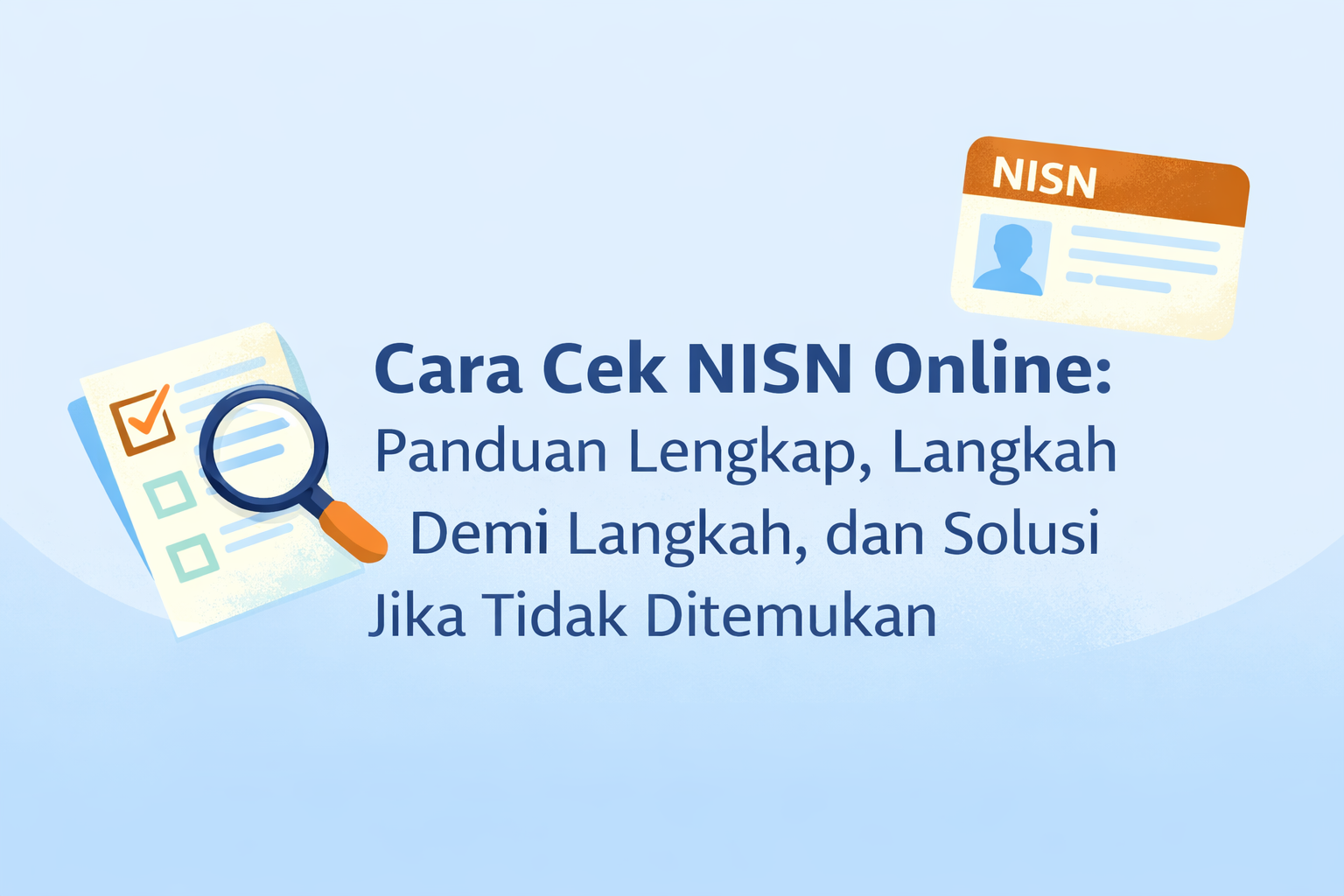 Cara Cek NISN Online Panduan Lengkap + Solusi Masalah
