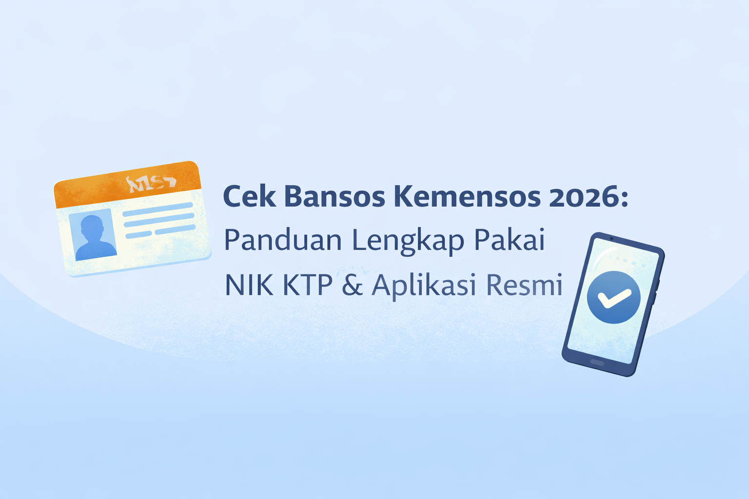 Cek Bansos Kemensos 2026 Panduan Lengkap NIK & Aplikasi