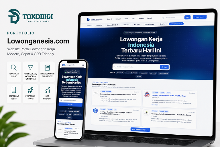 Portofolio website portal lowongan kerja Lowonganesia hasil pengembangan Tokodigi