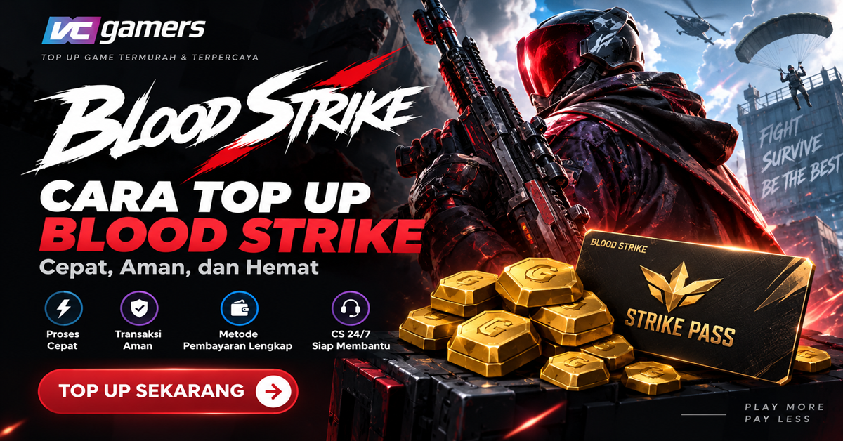 Cara Top Up Blood Strike Cepat Aman dan Hemat di VCGamers