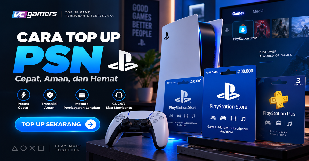 Cara Top Up PSN Cepat Aman dan Hemat Voucher di VCGamers